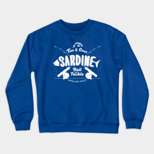 Tim and Sons Sardine Bait and Tackle Crewneck Sweatshirt